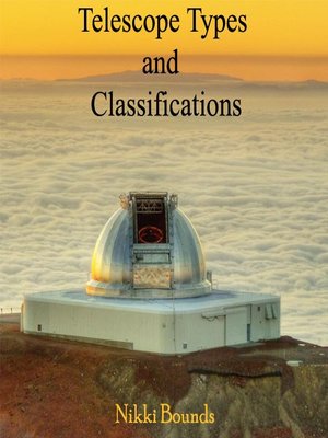 cover image of Telescope Types and Classifications